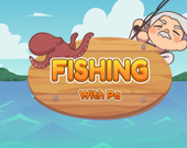 Fishing With Pa