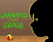 Escape from mom 1