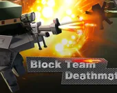 Block Team Deathmatch