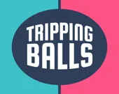 Tripping Balls