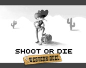 Выстрели или умри: Дуэль на Западе