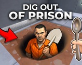 Dig out of Prison